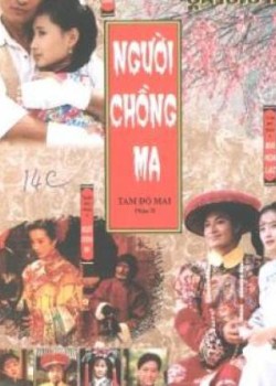 Tam Độ Mai 2: Người Chồng Ma